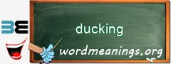 WordMeaning blackboard for ducking